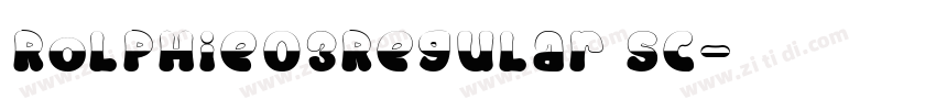 Rolphie03Regular SC字体转换
